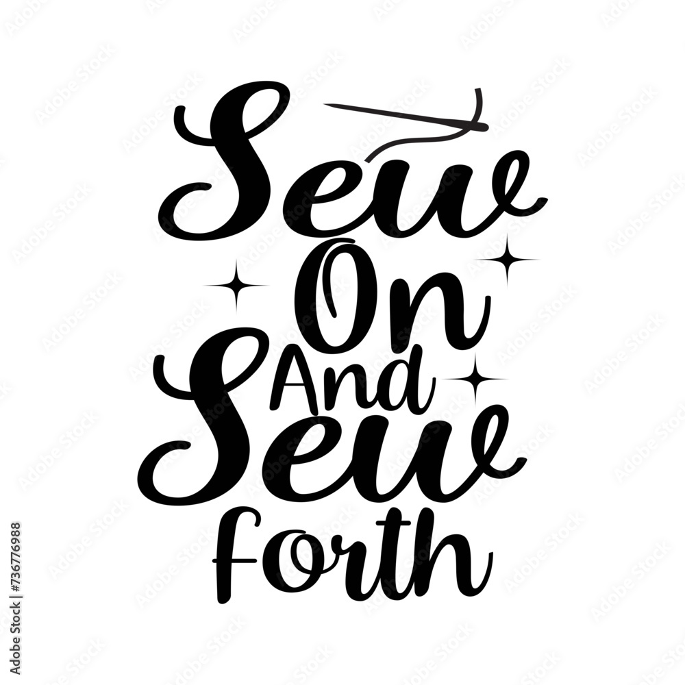 Sew On And Sew Forth SVG