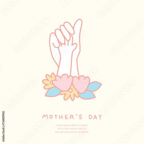 Mother's day illustration template with hands of mother and child and flowers.