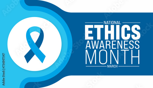 March is National Ethics Awareness Month background template. Holiday concept. use to background, banner, placard, card, and poster design template with text inscription and standard color. vector ill