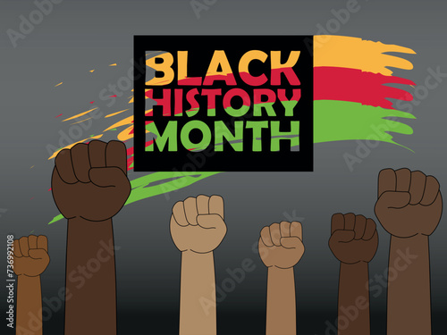 Vector poster of Black History Month. A festive banner. Raised fists, a symbol of freedom, equality, unity. Grunge art graphics. Holiday Illustration EPS 10