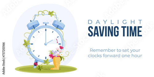 Daylight saving time begins concept. Spring forward web banner. Vector illustration of clock with rubber boots and spring flowers decoration. 
