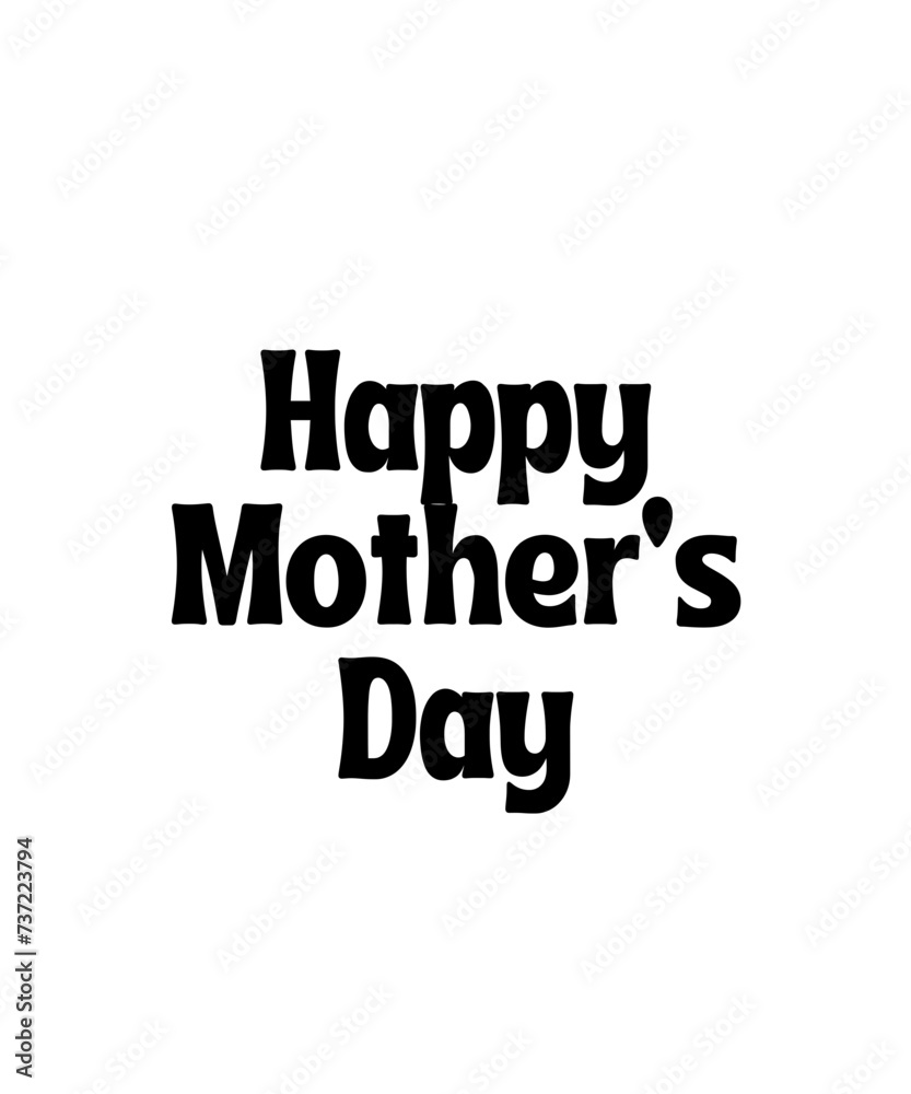 HAPPY MOTHER'S DAY LOGO T-SHIRT HAPPY MOTHER'S DAY LOGO T-SHIRT