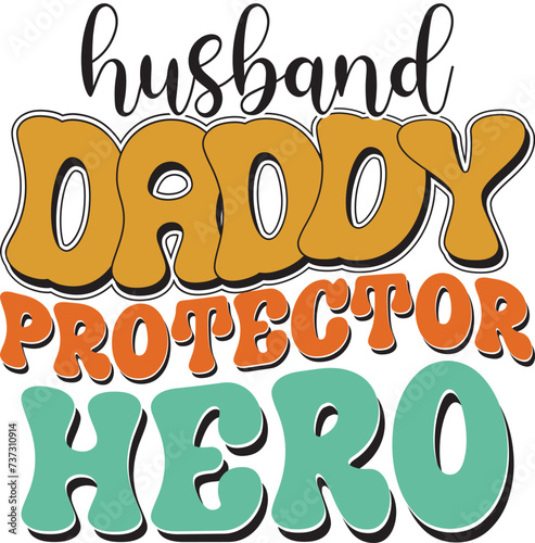Retro Father's Day Sublimation Design. Groovy Bold Colorful Typography on White Background for ready to print on T-shirts, mugs, bags, pillows and more.