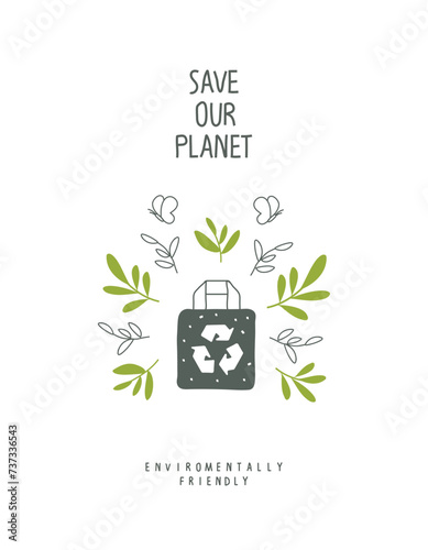 Vector Hand drawn cartoon sketch biodegradable bag  with green leaves. illustration of Environmentally friendly planet. Plastic free ecological poster. Think Green. Zero waste Concept.
 
