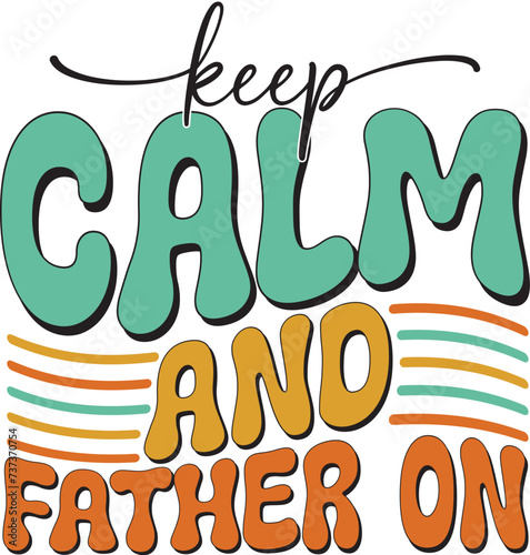 Retro Father's Day Sublimation Design. Groovy Bold Colorful Typography on White Background for ready to print on T-shirts, mugs, bags, pillows and more.