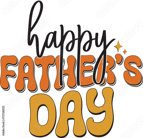 Retro Father's Day Sublimation Design. Groovy Bold Colorful Typography on White Background for ready to print on T-shirts, mugs, bags, pillows and more.
