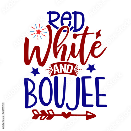 Red White and Boujee Svg