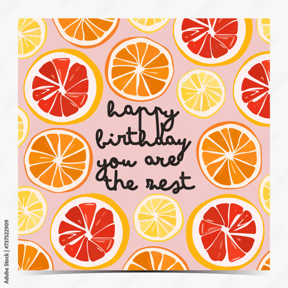 Funny birthday greeting card, poster, template, label with lemon, orange and grapefruit motif Funny birthday greeting card, poster, template, label with lemon, orange and grapefruit motif
