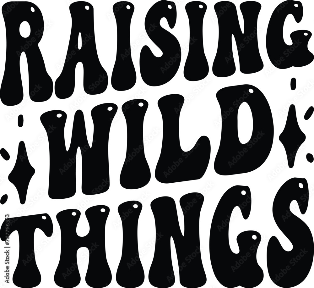 Raising Wild Things