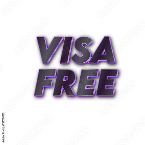 3D Visa free text poster art