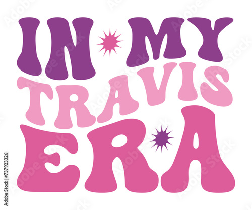 In My Mom Era Retro Svg, cancer warrior Era, Pre- School, soccer mom era, first grade Era, Nurse ,  Teacher, wife, third grade, Travis, Spooky Bitch, senior, Retro T-Shirt Design, Merry Teacher, 