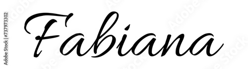  Fabiana - black color - name written - ideal for websites,, presentations, greetings, banners, cards,, t-shirt, sweatshirt, prints, cricut, silhouette, sublimation 