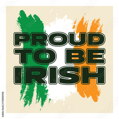 Irish flag with typography. Vector background.