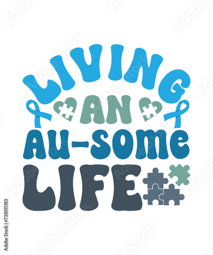 Living an au some life autism t-shirt