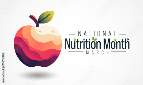 National Nutrition month is observed every year in March, to draw attention to the importance of making informed food choices and developing healthy eating habits. Vector illustration