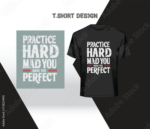 Practice Hard Make you perfect.