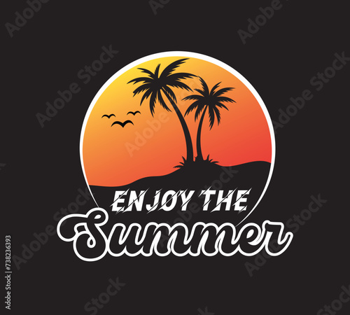 Enjoy The Summer Design. © zrgraphicstore