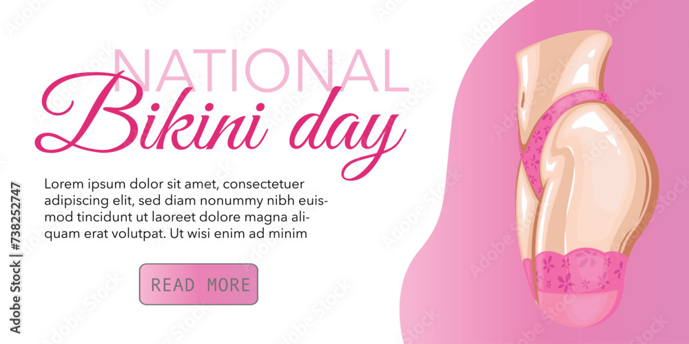 National Bikini Day banner. Sportive woman body wearing bikini. Women's sexy underwear. HAND DRAWN vector. Elegant bikinis on an athletic body. Lingerie Model Close up sexy female ass in bikini