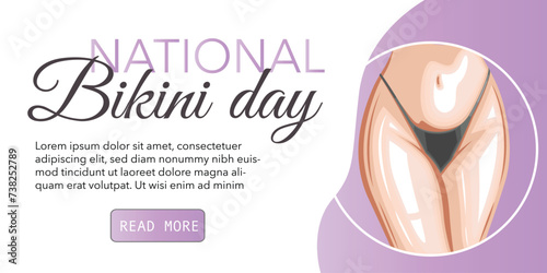 National Bikini Day banner. Sportive woman body wearing bikini. Women's sexy underwear. HAND DRAWN vector. Elegant bikinis on an athletic body. Lingerie Model Close up sexy female ass in bikini