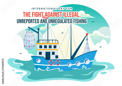 International Day for the Fight Against Illegal, Unreported and Unregulated Fishing Vector Illustration with Rod Fish in Flat Cartoon Background