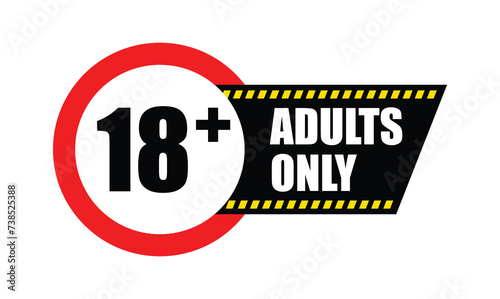 18 plus adults only text with red circle and ribbon for warning sign. Vector Illustration photo