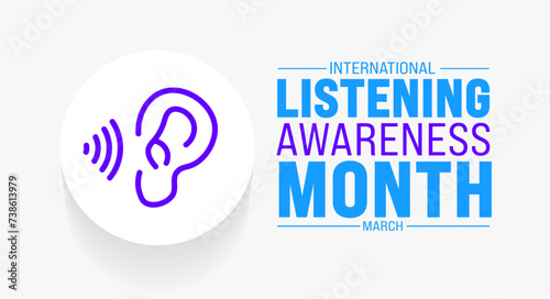 March is International Listening Awareness Month background template. Holiday concept. use to background, banner, placard, card, and poster design template with text inscription and standard color.