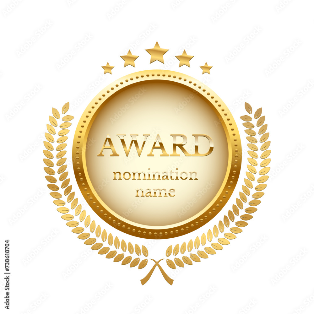 Gold medal for first place with laurel wreath, stars and text Award Nomination name. Golden winner rank one on white background. Championship in sport or movie vector illustration Gold medal for first place with laurel wreath, stars and text Award Nomination name. Golden winner rank one on white background. Championship in sport or movie vector illustration