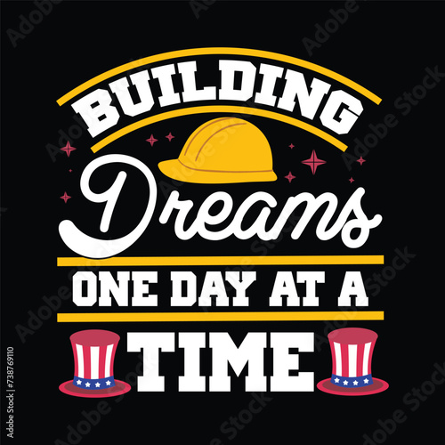 building dreams one day at a time