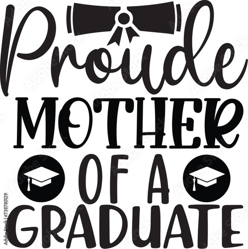 proude mother of a graduate photo