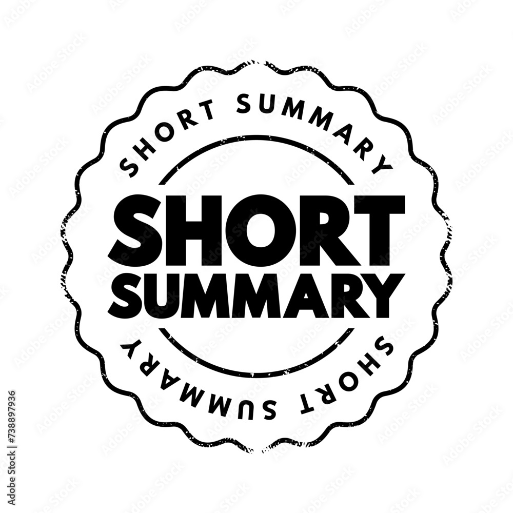 Obraz premium Short Summary - comprehensive and usually brief abstract, recapitulation, or compendium, text concept stamp