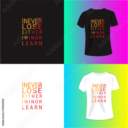  typography t-shirt design. Perfect for print items and bags, poster, cards, banner, Handwritten vector illustration....