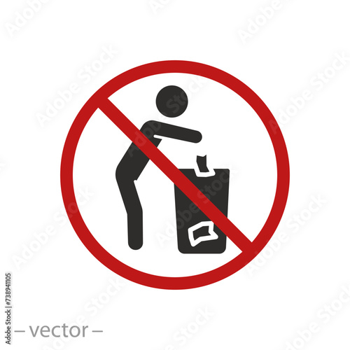 trash forbidden icon, no litter, do not throw away, flat vector illustration