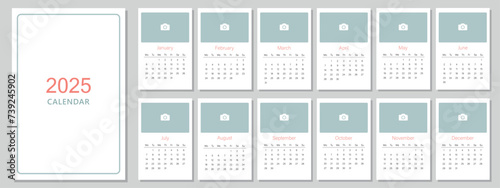 Calendar template for the year 2025. A place for a photo. A set of pages for 12 months of 2025. Vector illustration. The week starts on Monday