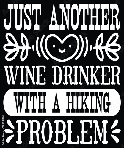 just another wine drinker with a hiking problem