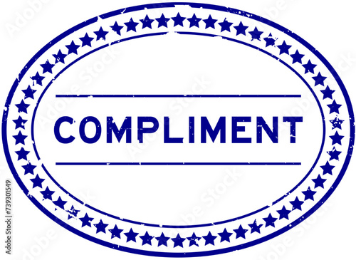 Grunge blue compliment word oval rubber seal stamp on white background
