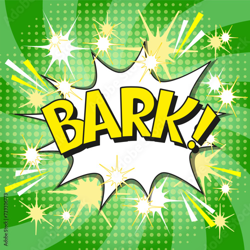 Comic lettering bark. Vector bright cartoon illustration in retro pop art style. Comic text sound effects. EPS 10.