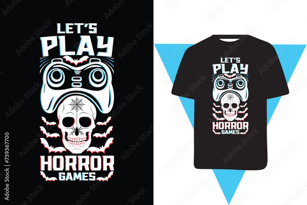 Let's play horror games typography gaming tshirt design vector Let's play horror games typography gaming tshirt design vector