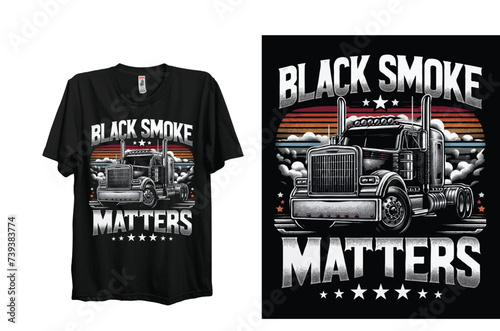 Black Smoke Matters Trucker T-Shirt Design, Truck Lover T-Shirt Design Vector.