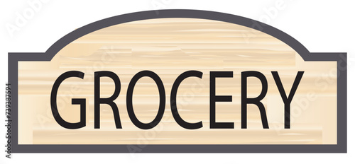 Wooden Grocery Store Sign