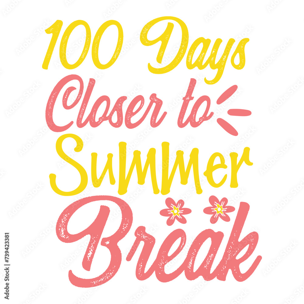 100 days closer to summer break