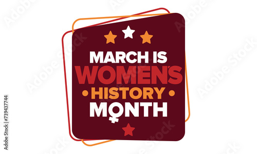 Women's History Month. Celebrated annual in March, to mark women’s contribution to history. Female symbol. Women's rights. Girl power in world. Poster, postcard, banner. Vector illustration
