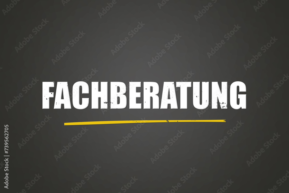 Obraz premium Fachberatung. Eine schwarze Tafel mit weissem Text. Illustration mit Grunge Textstil.