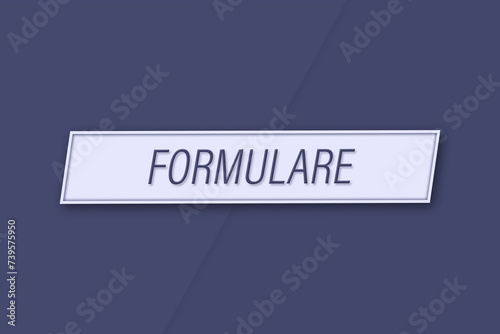 Formulare. Eine Banner Illustration mit blauem Text, isoliert auf blauem Hintergrund. photo