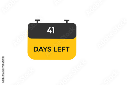 41 days to go countdown to go one time, background template 41 days to go, countdown sticker left banner business,sale, label button,