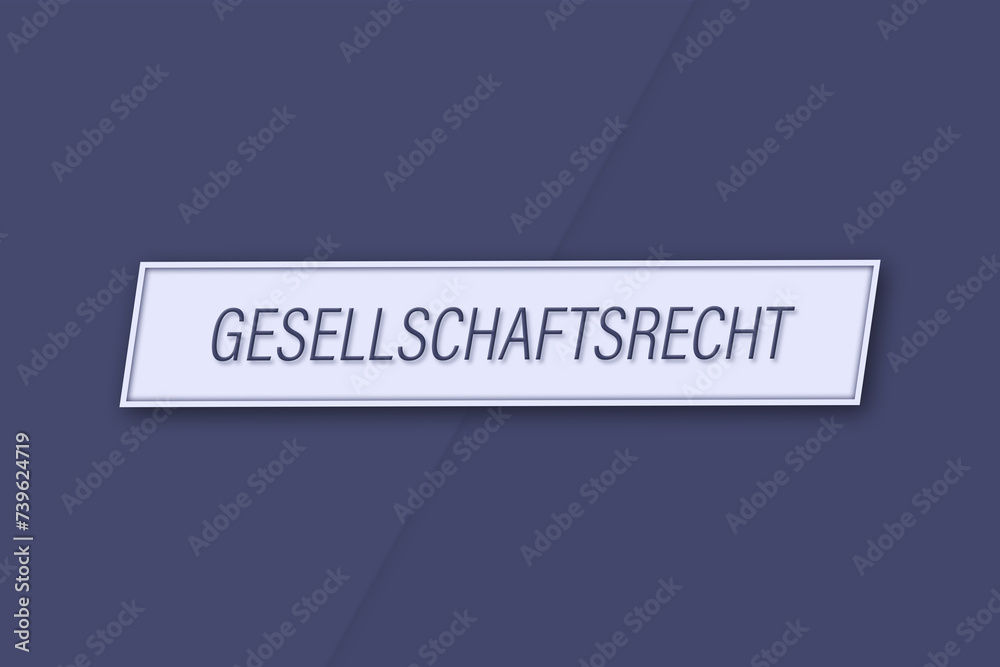 Gesellschaftsrecht. Eine Banner Illustration mit blauem Text, isoliert auf blauem Hintergrund. Gesellschaftsrecht. Eine Banner Illustration mit blauem Text, isoliert auf blauem Hintergrund.
