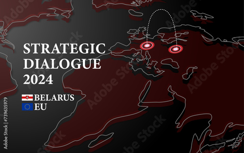 Strategic dialogue 2024, negotiation between countries Belarus and USA, European Union