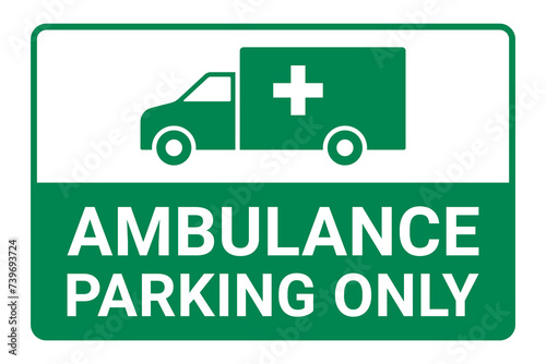 Ambulance parking only sign