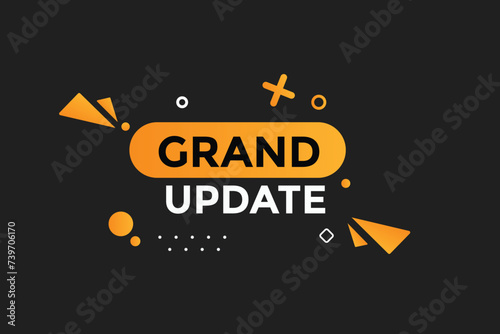 Grand update button web banner templates. Vector Illustration 