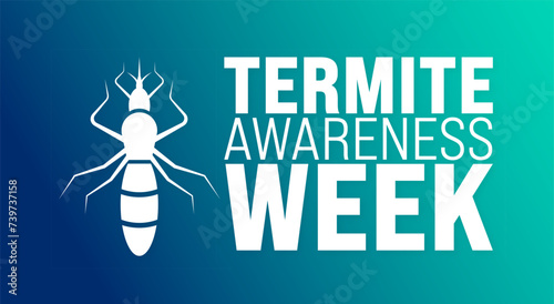 March is Termite Awareness Week background template. Holiday concept. use to background, banner, placard, card, and poster design template with text inscription and standard color. vector illustration
