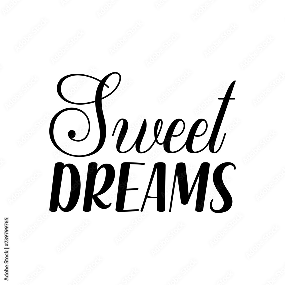 sweet dreams black letter quote sweet dreams black letter quote